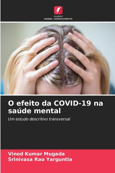 O efeito da COVID-19 na saúde mental