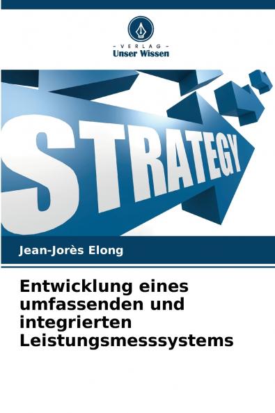 Entwicklung eines umfassenden und integrierten Leistungsmesssystems