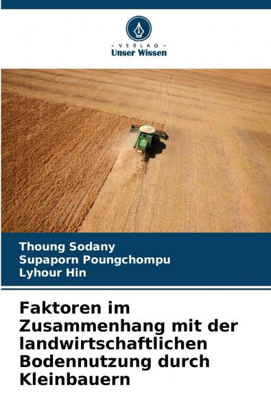 Faktoren im Zusammenhang mit der landwirtschaftlichen Bodennutzung durch Kleinbauern