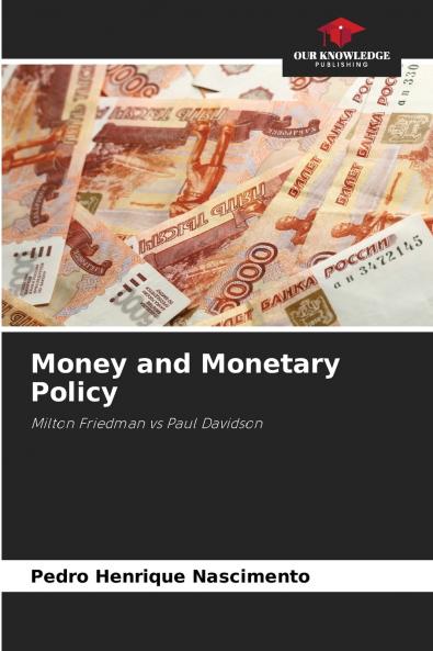 Money and Monetary Policy
