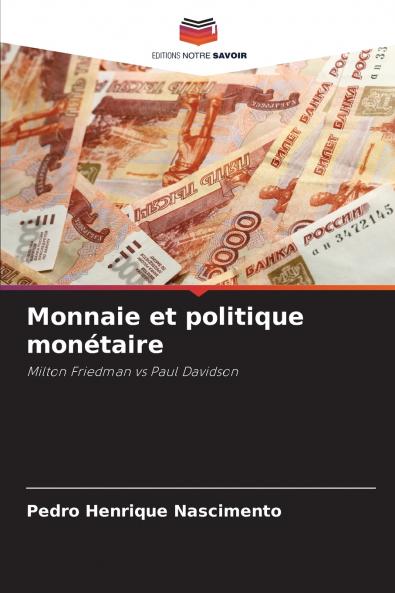 Monnaie et politique monétaire