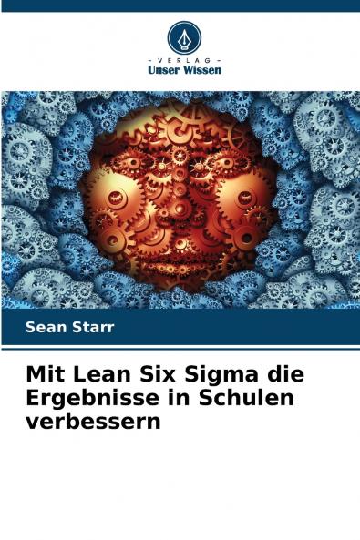 Mit Lean Six Sigma die Ergebnisse in Schulen verbessern