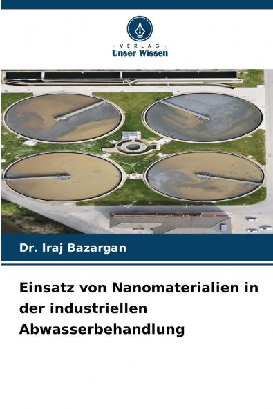 Einsatz von Nanomaterialien in der industriellen Abwasserbehandlung