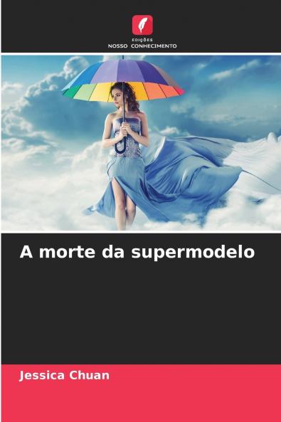 A morte da supermodelo