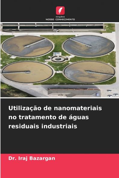 Utilização de nanomateriais no tratamento de águas residuais industriais