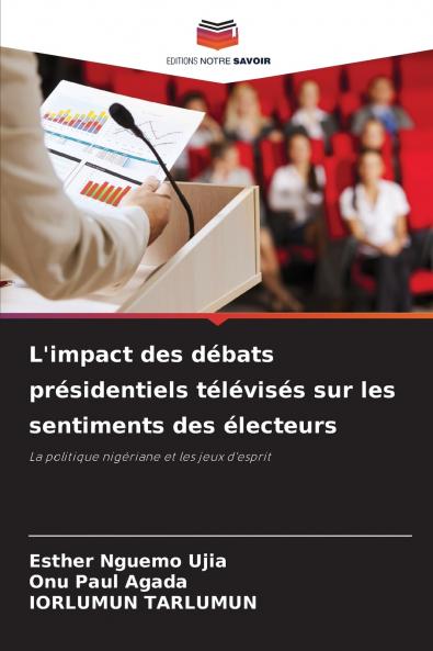 L'impact des débats présidentiels télévisés sur les sentiments des électeurs