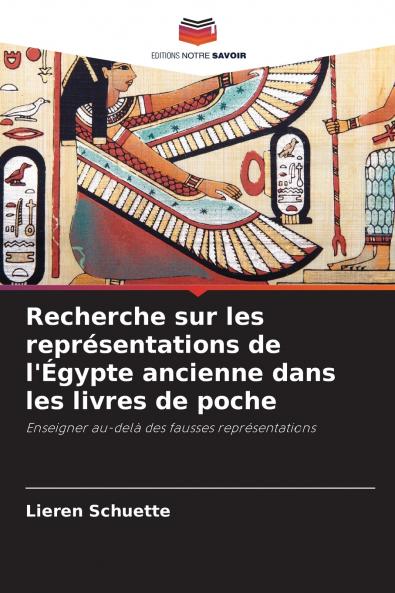 Recherche sur les représentations de l'Égypte ancienne dans les livres de poche