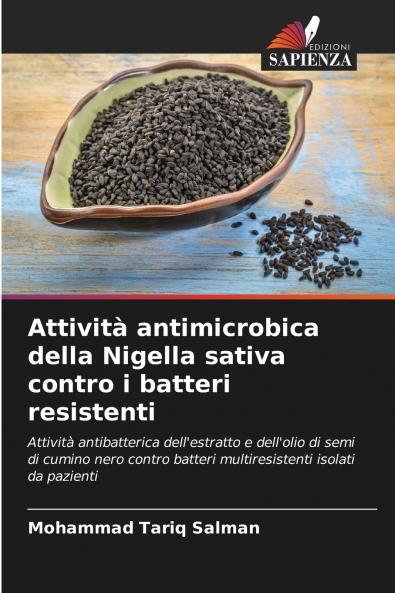 Attività antimicrobica della Nigella sativa contro i batteri resistenti
