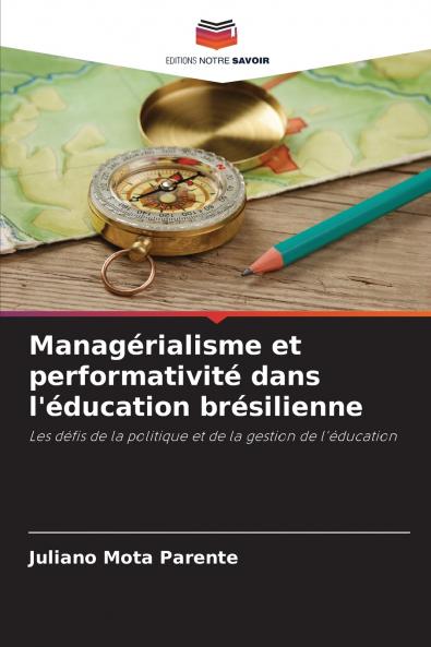 Managérialisme et performativité dans l'éducation brésilienne