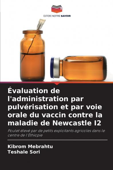 Évaluation de l'administration par pulvérisation et par voie orale du vaccin contre la maladie de Newcastle I2