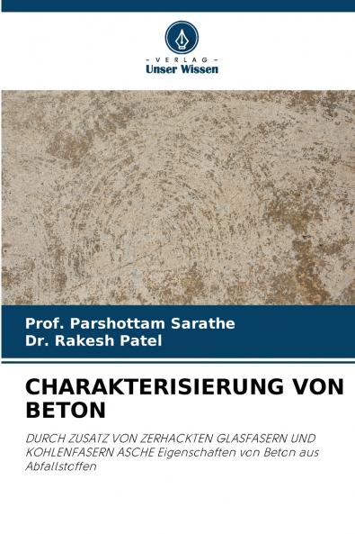 CHARAKTERISIERUNG VON BETON