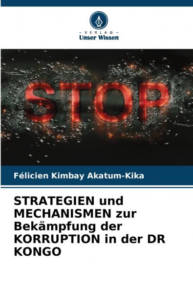 STRATEGIEN und MECHANISMEN zur Bekämpfung der KORRUPTION in der DR KONGO