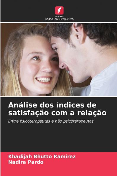 Análise dos índices de satisfação com a relação
