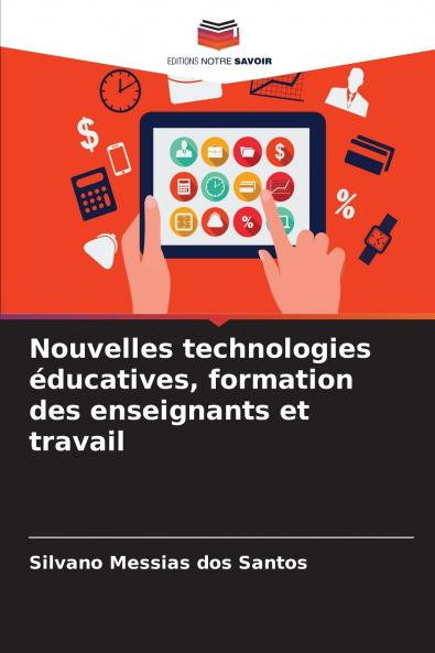 Nouvelles technologies éducatives formation des enseignants et travail