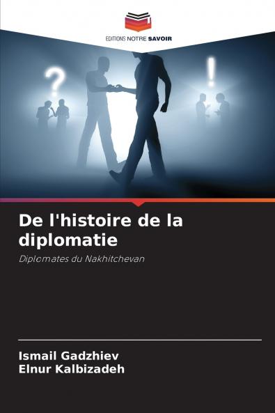 De l'histoire de la diplomatie