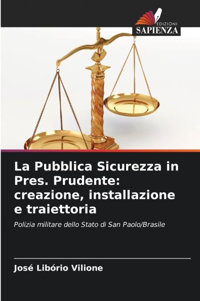 La Pubblica Sicurezza in Pres. Prudente