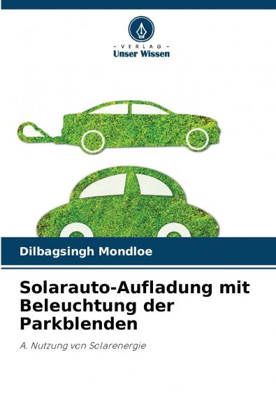 Solarauto-Aufladung mit Beleuchtung der Parkblenden