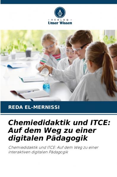 Chemiedidaktik und ITCE