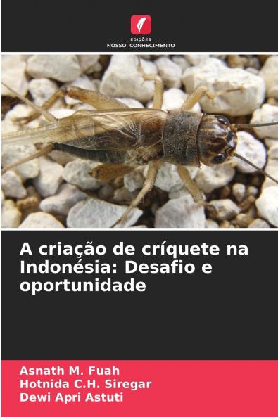 A criação de críquete na Indonésia