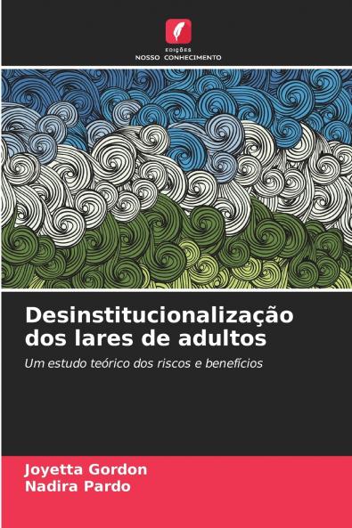 Desinstitucionalização dos lares de adultos