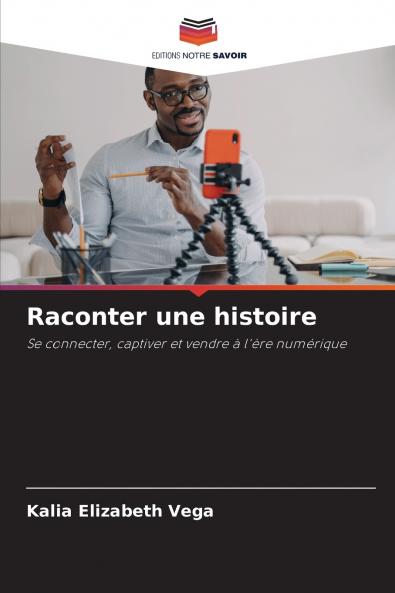 Raconter une histoire