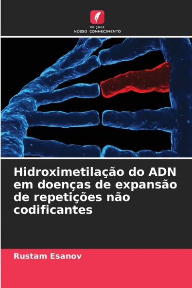 Hidroximetilação do ADN em doenças de expansão de repetições não codificantes