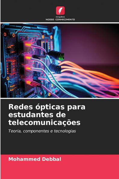 Redes ópticas para estudantes de telecomunicações