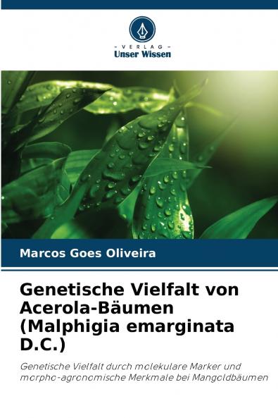 Genetische Vielfalt von Acerola-Bäumen (Malphigia emarginata D.C.)