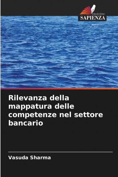 Rilevanza della mappatura delle competenze nel settore bancario