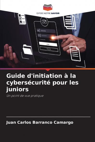 Guide d'initiation à la cybersécurité pour les juniors