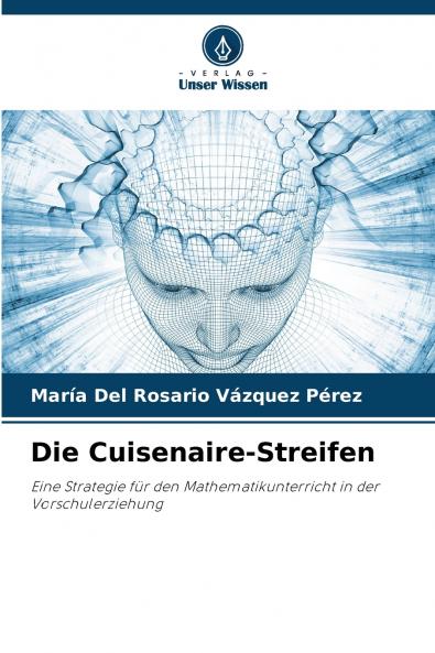 Die Cuisenaire-Streifen