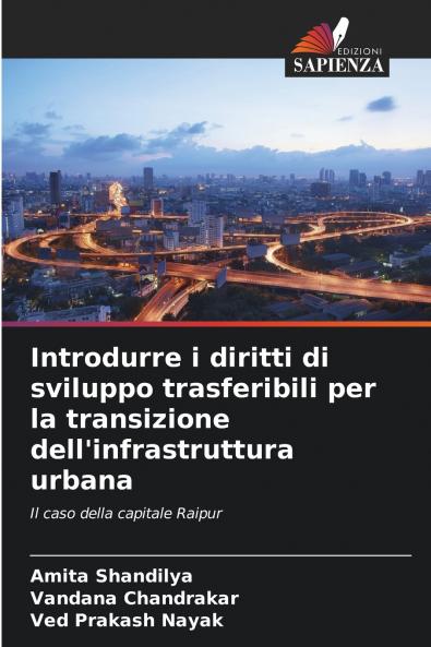 Introdurre i diritti di sviluppo trasferibili per la transizione dell'infrastruttura urbana