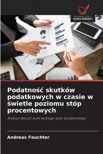 Podatno?? skutków podatkowych w czasie w ?wietle poziomu stóp procentowych