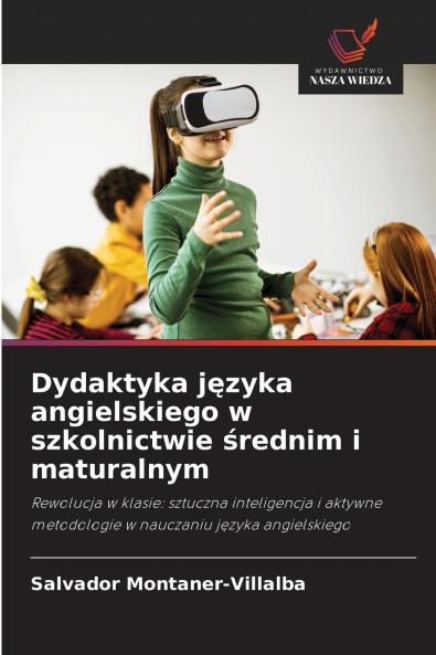 Dydaktyka j?zyka angielskiego w szkolnictwie ?rednim i maturalnym