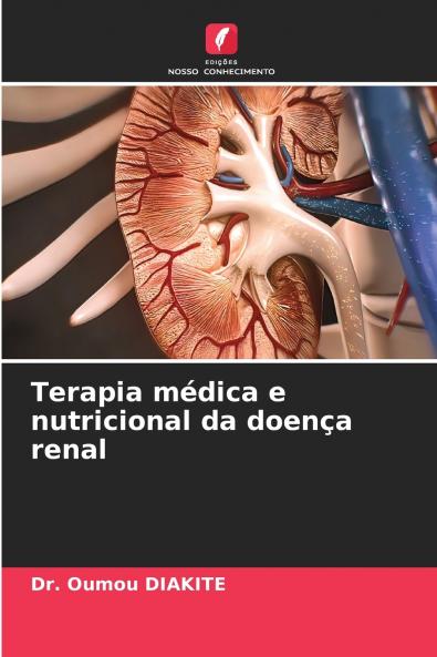 Terapia médica e nutricional da doença renal