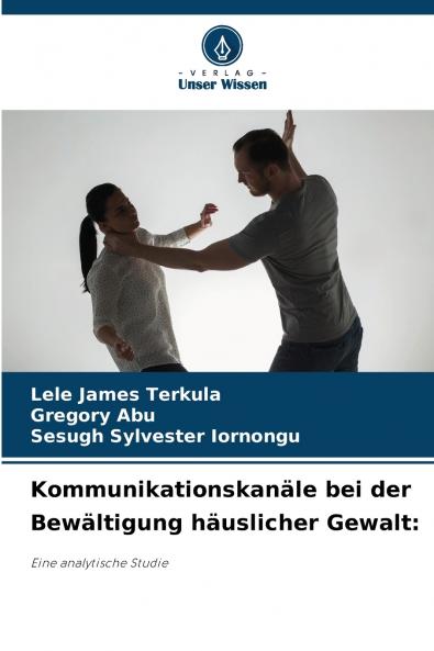 Kommunikationskanäle bei der Bewältigung häuslicher Gewalt