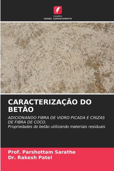 CARACTERIZAÇÃO DO BETÃO