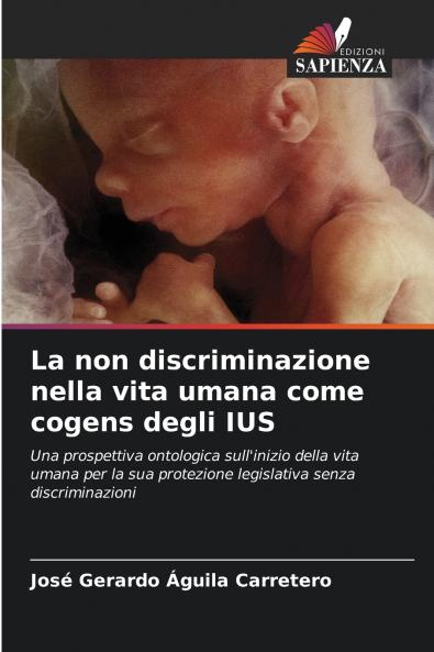 La non discriminazione nella vita umana come cogens degli IUS