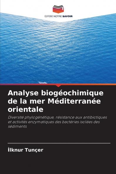 Analyse biogéochimique de la mer Méditerranée orientale