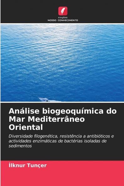 Análise biogeoquímica do Mar Mediterrâneo Oriental