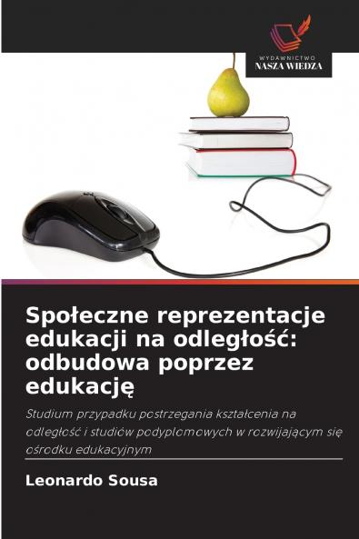 Spo?eczne reprezentacje edukacji na odleg?o??