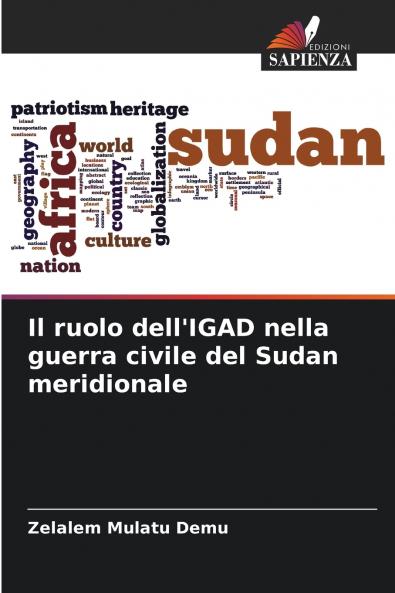 Il ruolo dell'IGAD nella guerra civile del Sudan meridionale