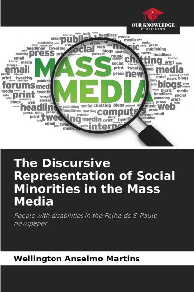 The Discursive Representation of Social Minorities in the Mass Media