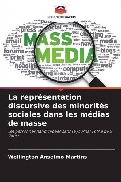La représentation discursive des minorités sociales dans les médias de masse
