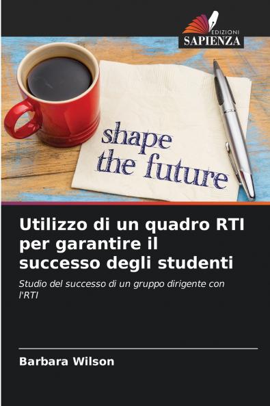 Utilizzo di un quadro RTI per garantire il successo degli studenti