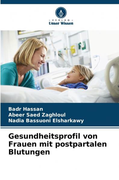 Gesundheitsprofil von Frauen mit postpartalen Blutungen