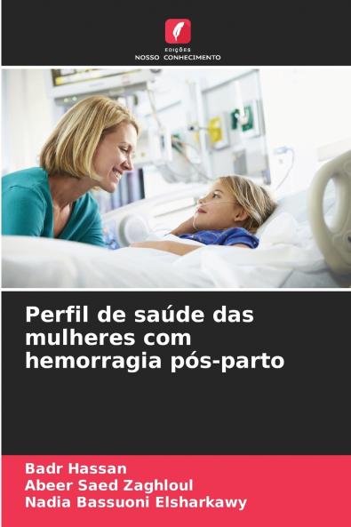 Perfil de saúde das mulheres com hemorragia pós-parto