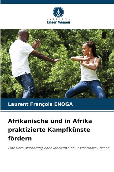 Afrikanische und in Afrika praktizierte Kampfkünste fördern