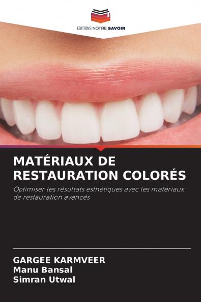 MATÉRIAUX DE RESTAURATION COLORÉS