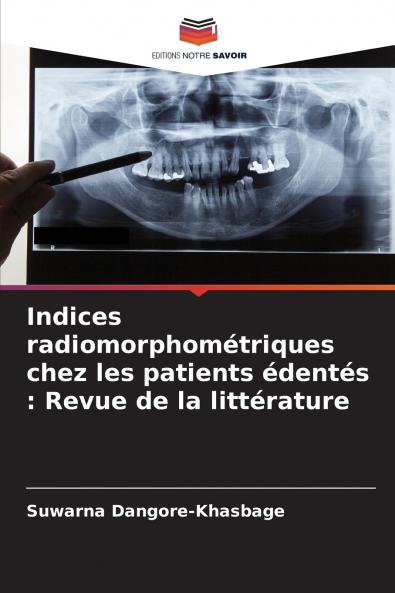 Indices radiomorphométriques chez les patients édentés